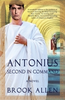 Antonius: Second in Command (The Antonius Trilogy) 1732958521 Book Cover