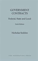 Government Contracts: Federal, State and Local 1760021636 Book Cover