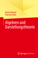 Algebren und Darstellungstheorie (German Edition) 3031711831 Book Cover