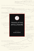 Translating Apollinaire 0859898954 Book Cover