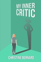 My Inner Critic B0BLYBK54B Book Cover