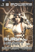 Bury My Heart On Kepler-452B 1540625931 Book Cover