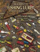 Modern Fishing Lure Collectibles: Identification & Value Guide (Modern Fishing Lure Collectibles Identification and Value Guide) 157432277X Book Cover