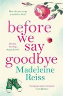 Before We Say Goodbye 1785764195 Book Cover