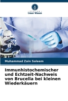 Immunhistochemischer und Echtzeit-Nachweis von Brucella bei kleinen Wiederkäuern 6205668718 Book Cover