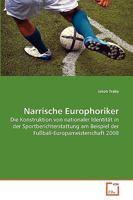 Narrische Europhoriker 3639261593 Book Cover