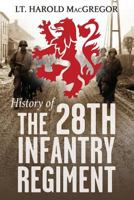 History of the 28th Infantry Regiment 1536935913 Book Cover