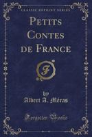 Petits Contes De France B000IZGC6S Book Cover