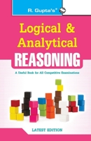 Logical and Analytical Reasoning (Useful for All Competitive Exams) 9350127768 Book Cover