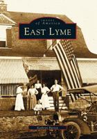 East Lyme (Images of America: Connecticut) 0738511897 Book Cover