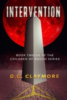 Intervention: Book Twelve of The Children of Enoch Series B0875YM1SJ Book Cover
