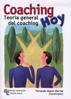 Coaching hoy: Teoría general del coaching 8480049960 Book Cover