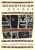 The Ecocriticism Reader: Landmarks in Literary Ecology 0820317810 Book Cover