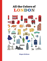 All the Colors of London 1922754501 Book Cover