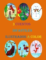 3 Cuentos infantiles ilustrados a color 1690841788 Book Cover