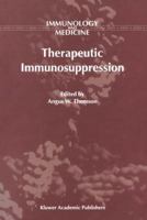 Therapeutic Immunosuppression 0792368894 Book Cover