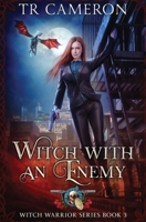 Witch With An Enemy (Witch Warrior) B0CRT45268 Book Cover