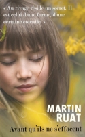 Avant qu'ils ne s'effacent 2957707438 Book Cover