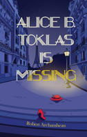 Alice B. Toklas is Missing 164603385X Book Cover