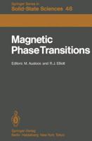 Magnetic Phase Transitions: Proceedings (Springer Series in Solid-State Sciences) 3642821405 Book Cover