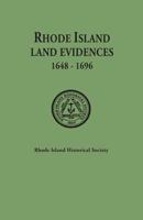 Rhode Island Land Evidences : Volume I, 1648-1696, Abstracts (all published). With a Preface by Albert T. Klyberg 0806303913 Book Cover