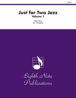 Just for Two Jazz, Vol 1: Part(s) 1554732344 Book Cover