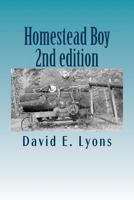 Homestead Boy: My View from the Top of Short Legs 1463717792 Book Cover