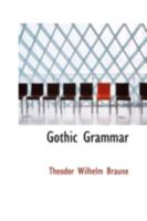 Gothic Grammar 1016471300 Book Cover