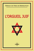 L'orgueil juif (French Edition) 1648582265 Book Cover
