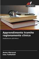 Apprendimento tramite ragionamento clinico: Soddisfazione dell'allievo. (Italian Edition) B0CKRC2CGL Book Cover