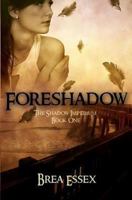Foreshadow 146095839X Book Cover