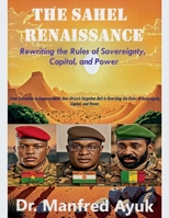 The Renaissance of the Sahel (Afroactioneers) B0G7K7NNRX Book Cover
