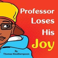 Professor Loses His Joy 1663243557 Book Cover