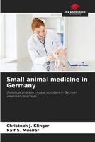 Small animal medicine in Germany 6202466952 Book Cover