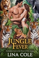 Jungle Fever: Forbidden Lust in the Heart of the Jungle B0F7FNY65X Book Cover