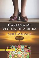 Cartas A Mi Vecina De Arriba 958452240X Book Cover