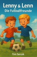 Lenny & Lenn – Die Fußballfreunde (German Edition) B0FL155TLN Book Cover
