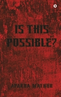 Is This Possible? B0BXNN43N8 Book Cover
