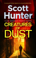 Creatures of Dust (Irish Detective: DCI Brendan Moran Crime Thrillers) 1036709140 Book Cover