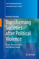 Transforming Societies after Political Violence: Truth, Reconciliation, and Mental Health 144192793X Book Cover