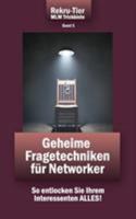 REKRU-TIER MLM Trickkiste Band 5: Geheime Fragetechniken für Networker: So entlocken Sie Ihrem Interessenten ALLES! 3941412337 Book Cover