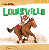 Local Baby Louisville 1467197017 Book Cover