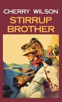 Stirrup Brothers 1643586440 Book Cover