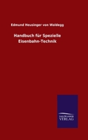 Handbuch für Spezielle Eisenbahn-Technik 3846048402 Book Cover