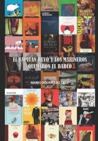 El capitán huyó y los marineros quemaron el barco null Book Cover