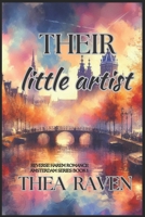 THEIR LITTLE ARTIST: AMSTERDAM SERIES BOOK 1 B0DQ1M6G8J Book Cover