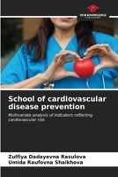 School of cardiovascular disease prevention 6206640116 Book Cover