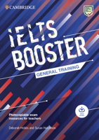 Cambridge English Exam Boosters IELTS Booster General Training with Photocopiable Exam Resources for Teachers 1009249053 Book Cover