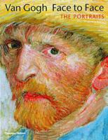 Van Gogh, Face to Face: The Portraits 0500282234 Book Cover