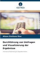 Durchführung von Umfragen und Visualisierung der Ergebnisse (German Edition) 6209493629 Book Cover